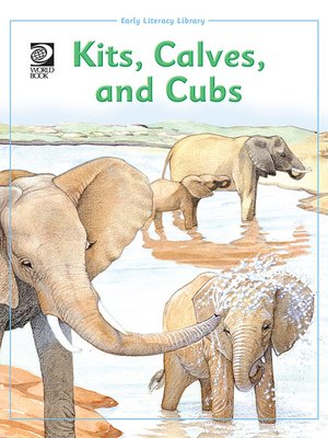 cover image of Kits, Calves, and Cubs
